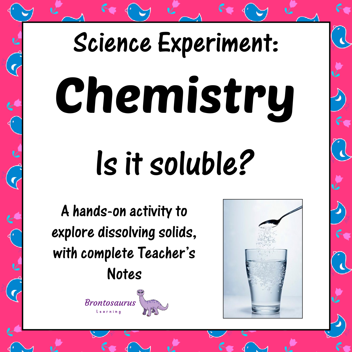 Chemistry Experiments 5 Chemistry Experiment: Is it Soluble?