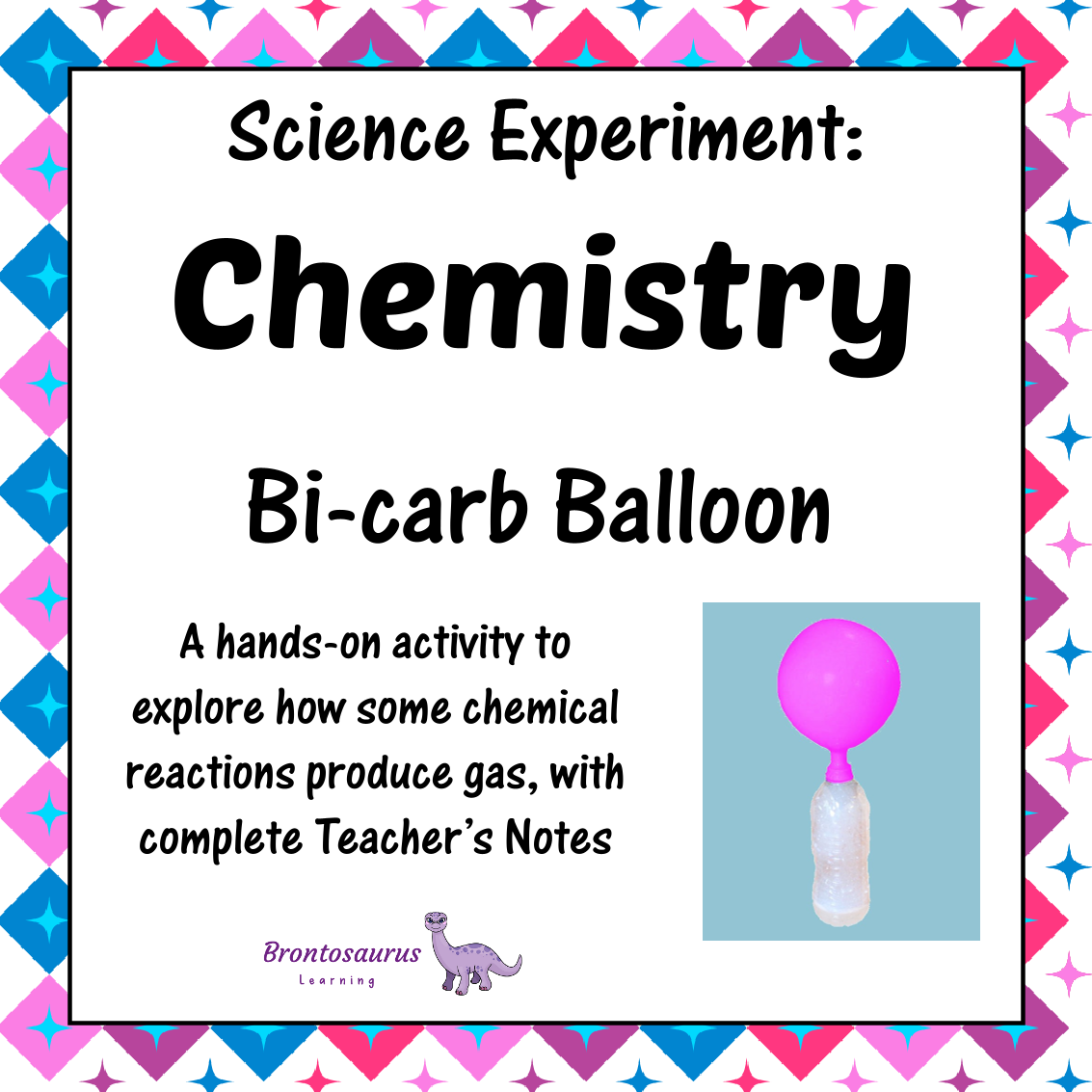 Chemistry Experiments 10 Chemistry Experiment: Bi-carb Balloon