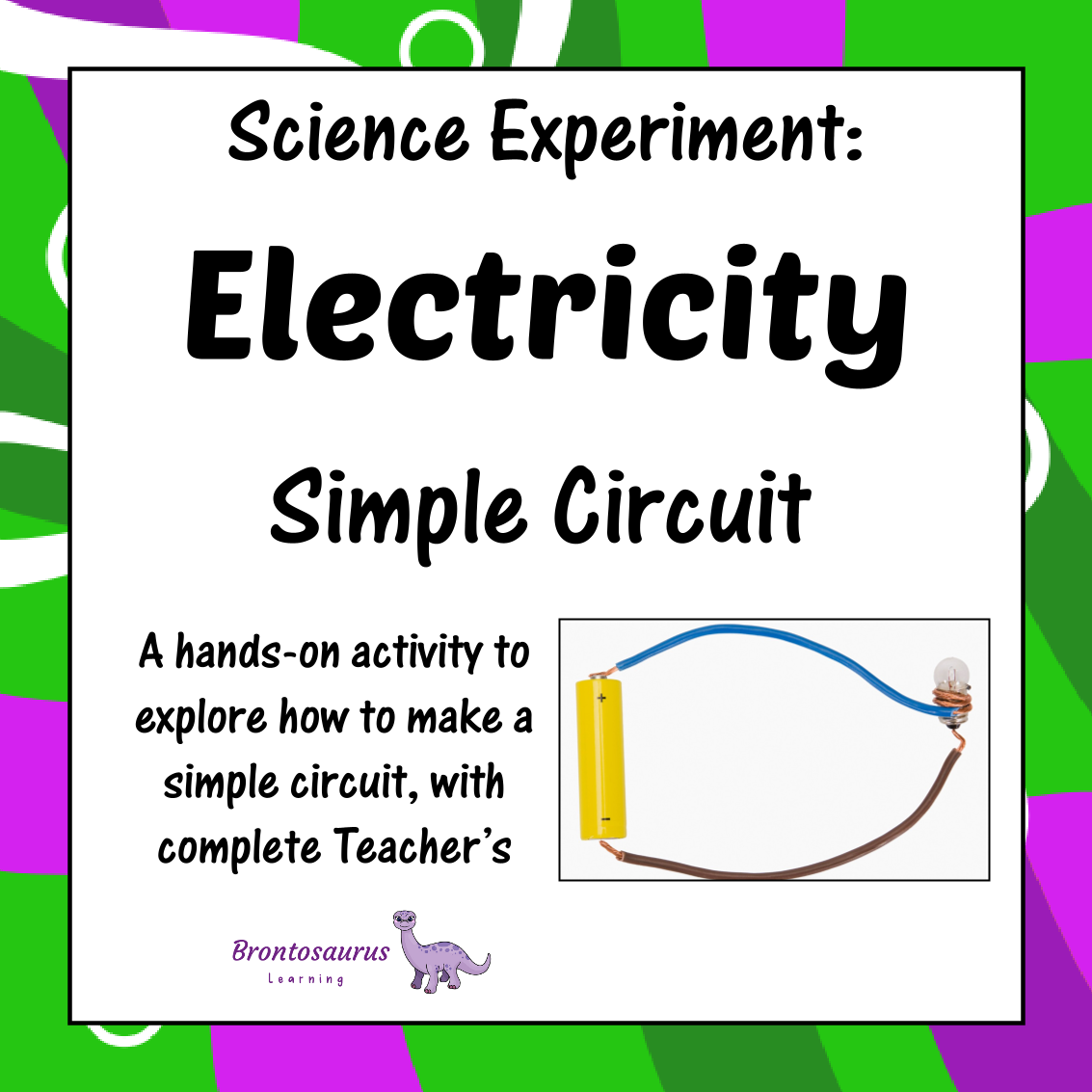 Electricity Experiment: A Simple Circuit