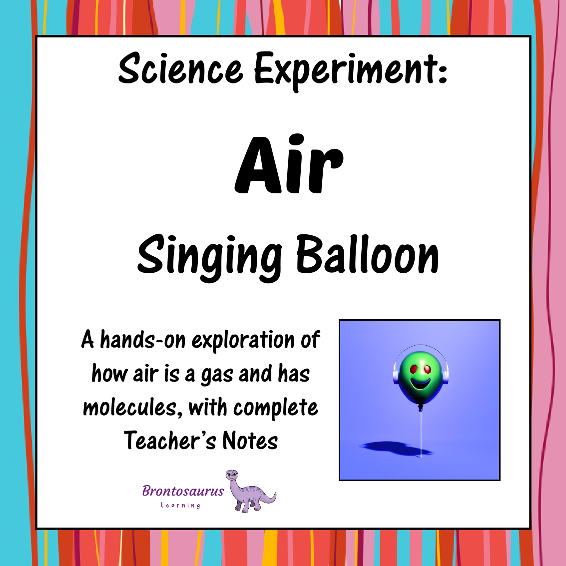 Air Experiments 4 Air Experiment: Singing Balloon