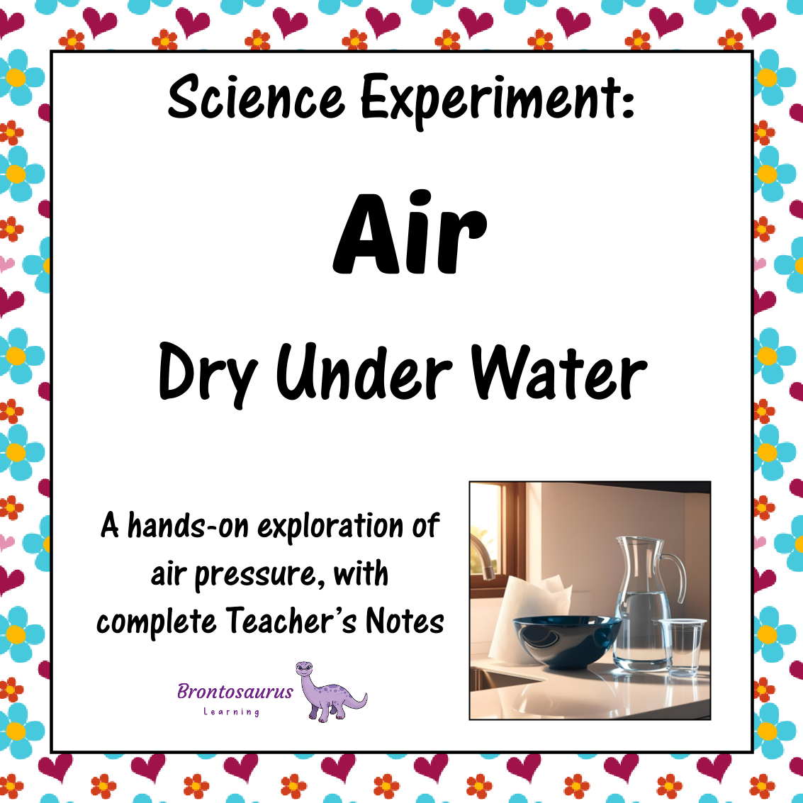 Air Experiments 16 Air Experiment: Dry Under Water