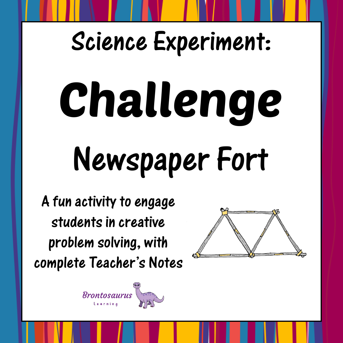 Challenge Experiments 3 Challenge Activity: Newspaper Fort