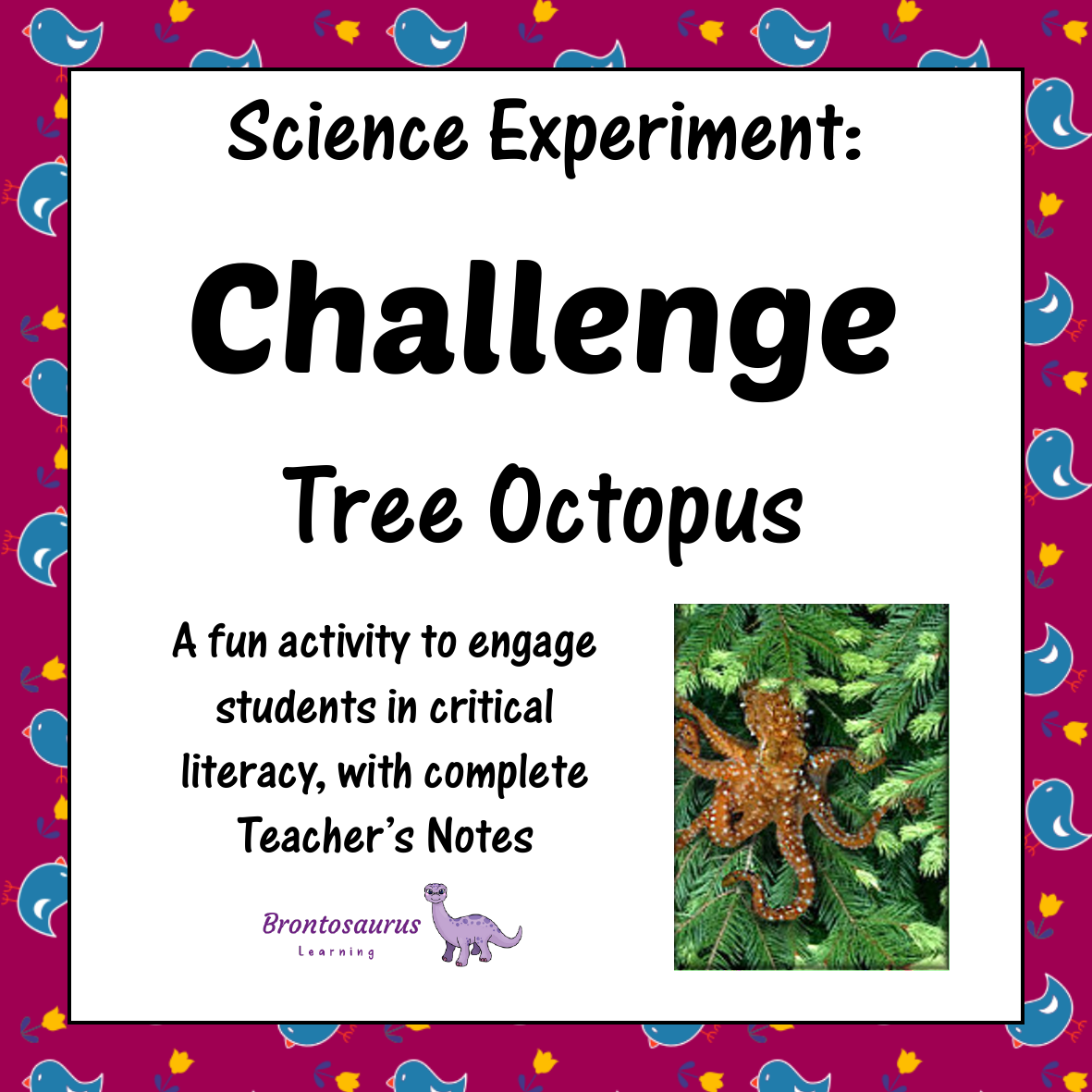 Challenge Experiments 4 Challenge Activity: Tree Octopus