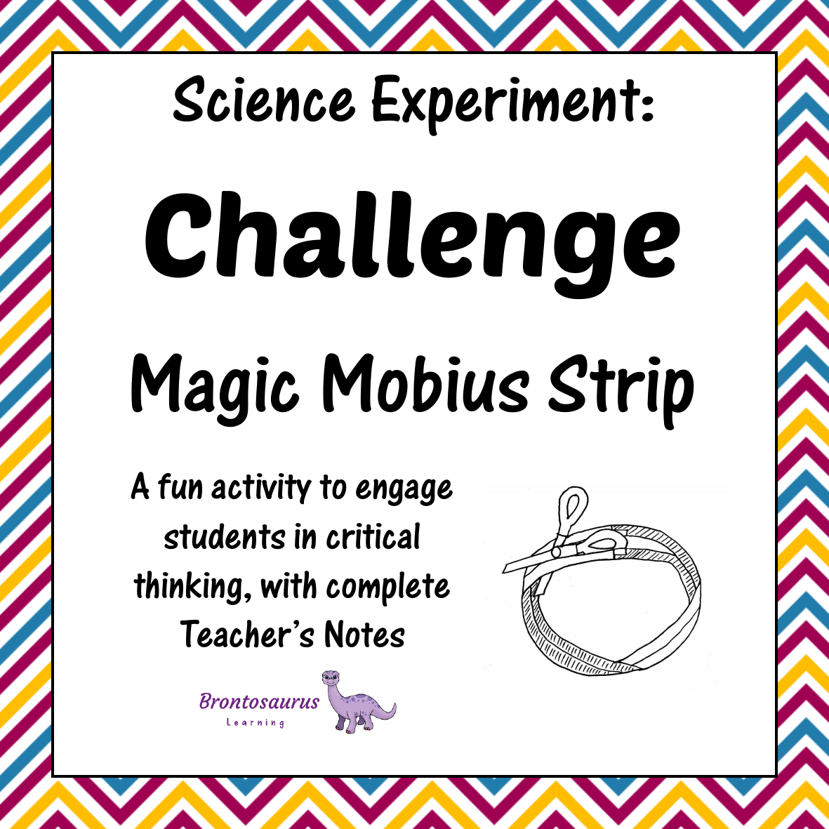 Challenge Experiments 5 Challenge Activity: Mobius Strips