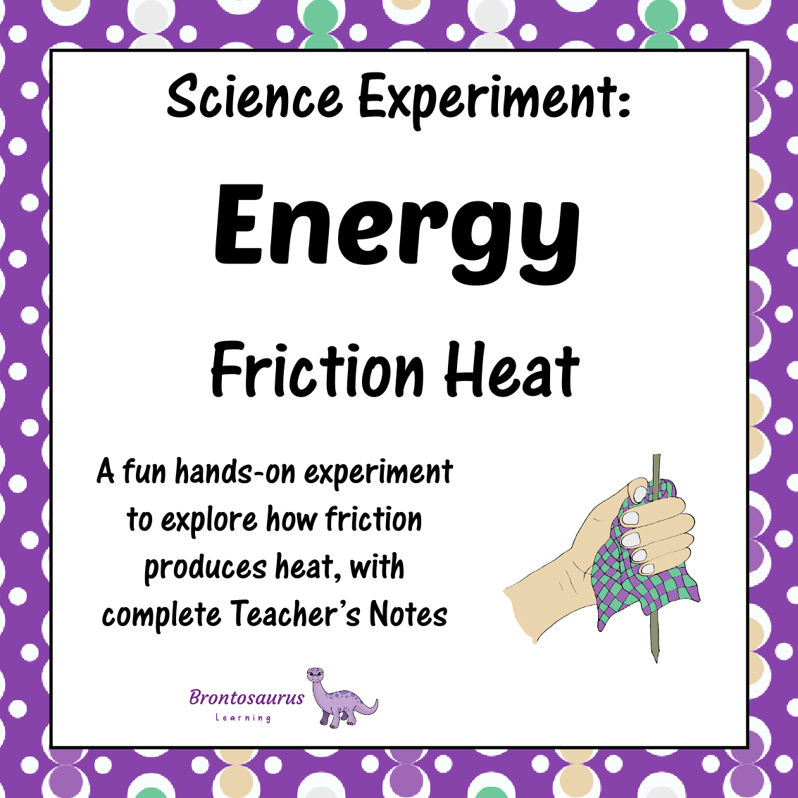 Energy Experiment: Heat from Friction