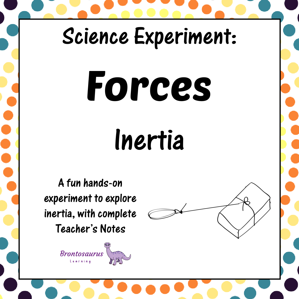 Forces Experiments 8 Forces Experiment: Inertia