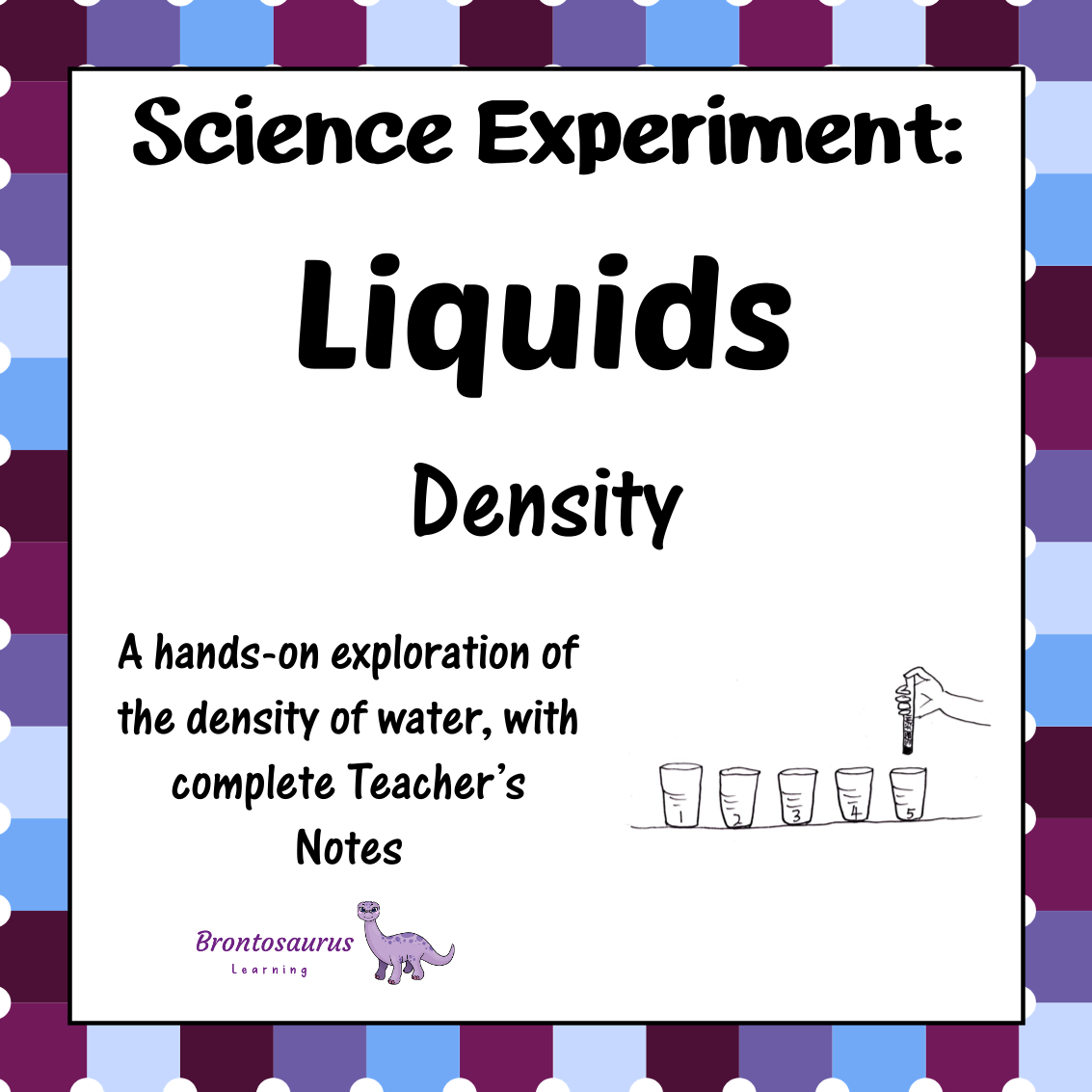 Liquid Experiment LQ15: Density 1 Cover preview for Liquids Experiment: Density, a printable liquids science resource.
