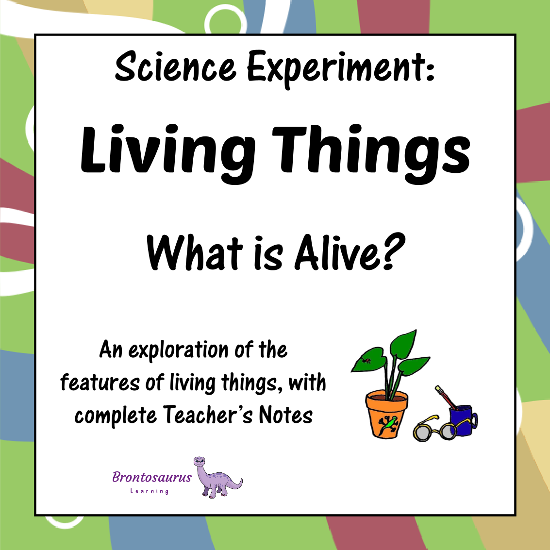 Living Things Experiments 3 Living Things Experiment: What is Alive Outside?